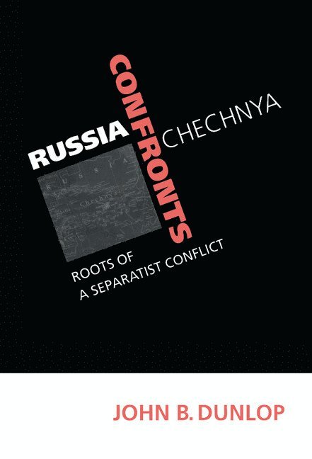 Russia Confronts Chechnya 1