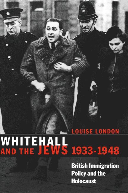 Whitehall and the Jews, 1933-1948 1