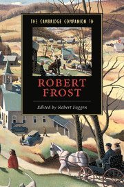bokomslag The Cambridge Companion to Robert Frost
