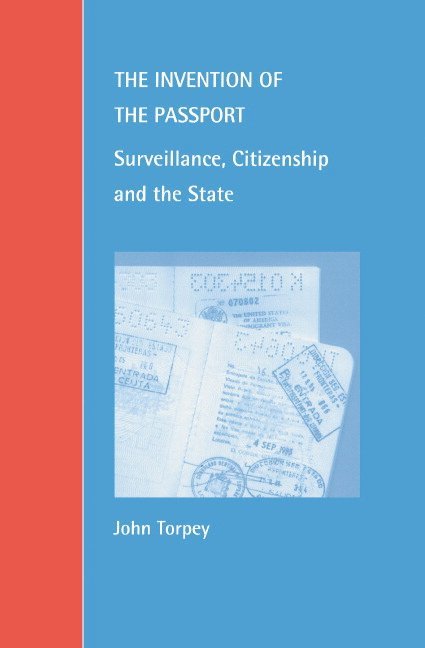The Invention of the Passport