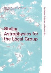 Stellar Astrophysics for the Local Group 1