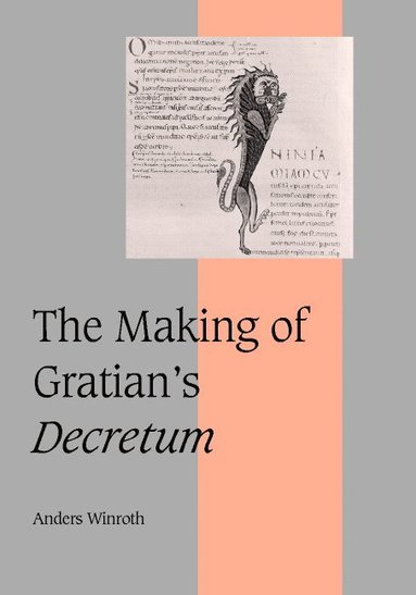 bokomslag The Making of Gratian's Decretum