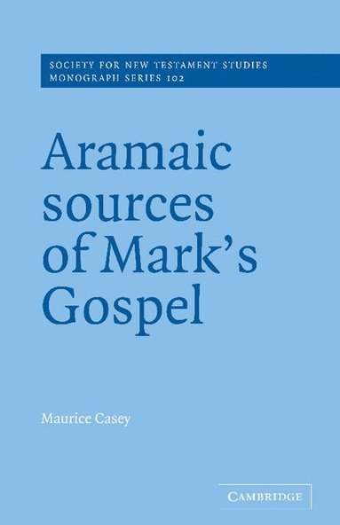 bokomslag Aramaic Sources of Mark's Gospel