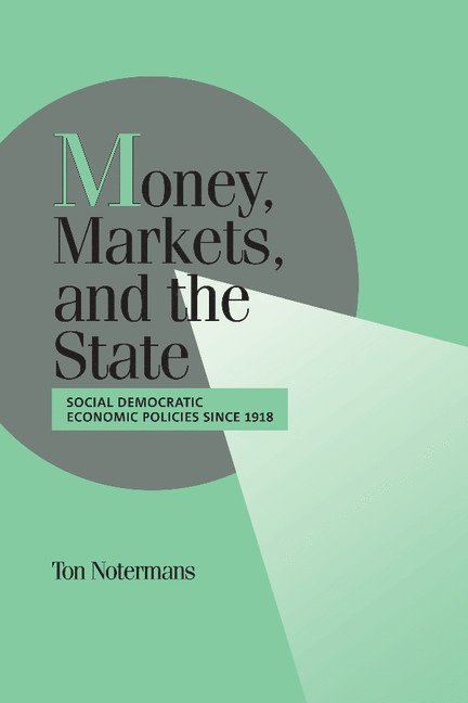 Money, Markets, and the State 1