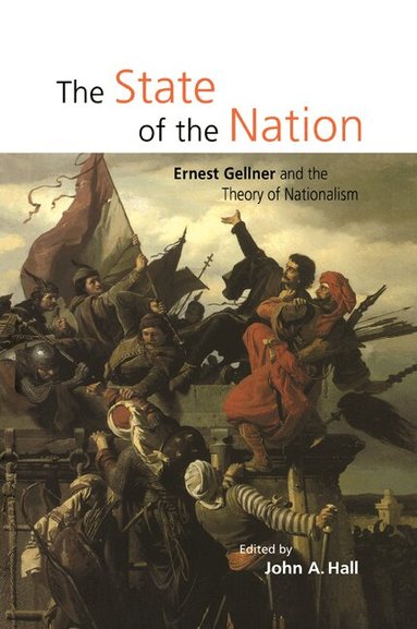 John A. Hall - The State of the Nation, Häftad