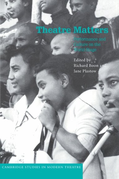 Richard Boon, Jane Plastow - Theatre Matters, Häftad