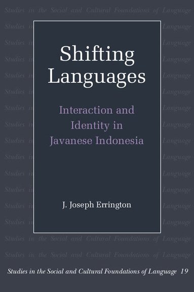 J. Joseph Errington, Judith Irvine - Shifting Languages, Häftad