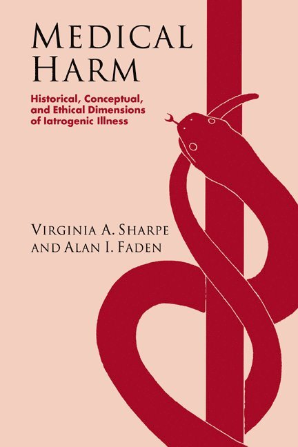 Virginia Ashby Sharpe, Washington DC) Faden, Alan I. (Georgetown University, Alan I. Faden, Virginia A. Sharpe - Medical Harm, Häftad