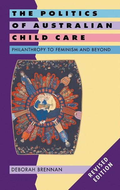 bokomslag Politics of Australian Child Care