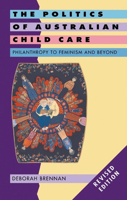 Politics of Australian Child Care 1