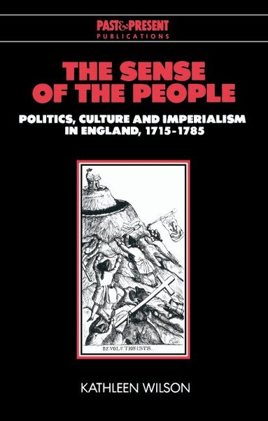 Kathleen Wilson, Lyndal Roper - The Sense of the People, Häftad