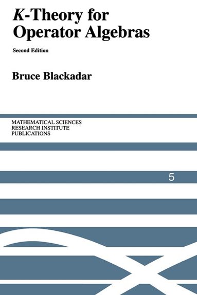Bruce Blackadar, Silvio Levy - K-Theory for Operator Algebras, Häftad