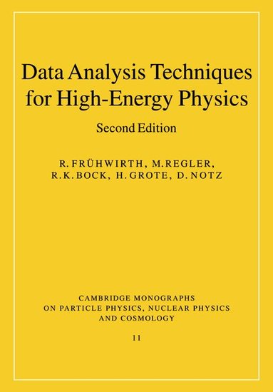 R. Frühwirth, M. Regler, R. K. Bock, H. Grote, D. Notz - Data Analysis Techniques for High-Energy Physics, Häftad