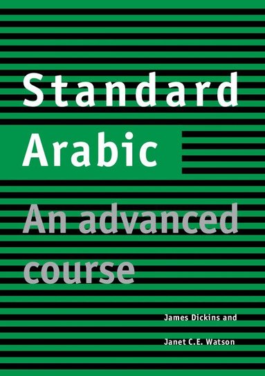 James Dickins, Janet C. E. Watson - Standard Arabic Student's book, Häftad