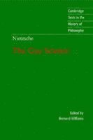 Friedrich Nietzsche, Bernard (University of Oxford) Williams, Bernard Williams - Nietzsche: The Gay Science, Häftad