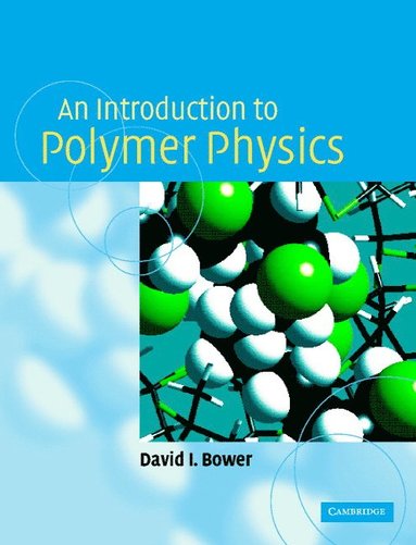 bokomslag An Introduction to Polymer Physics