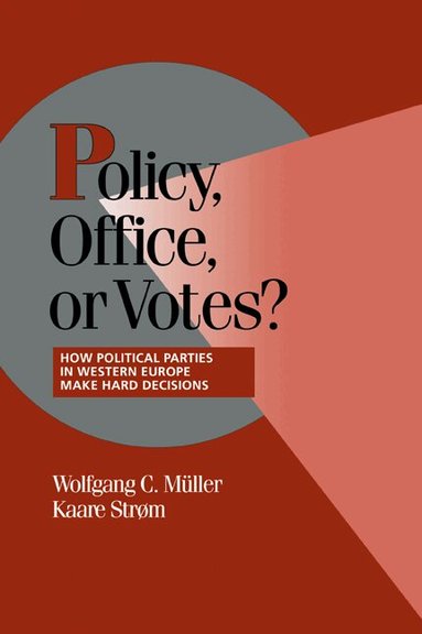 Wolfgang C. Müller, Kaare Strøm - Policy, Office, or Votes?, Häftad