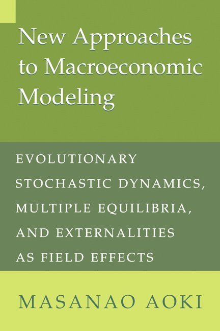 New Approaches to Macroeconomic Modeling 1
