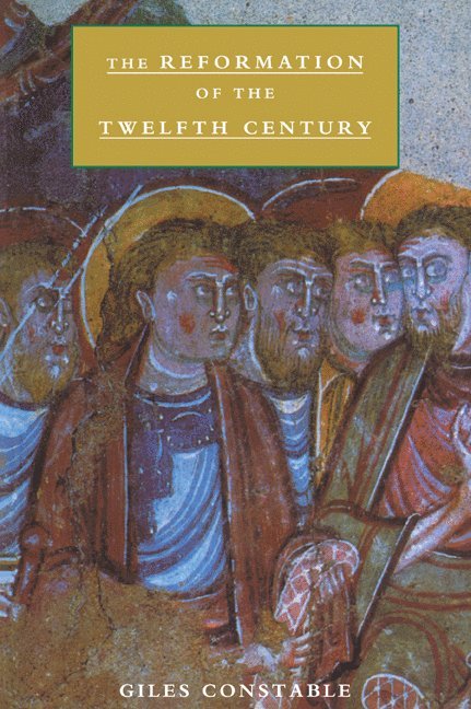 The Reformation of the Twelfth Century 1