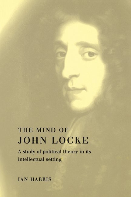 Ian Harris, Ian (University of Leicester) Harris, Cambridge University Press - Mind of John Locke, Häftad