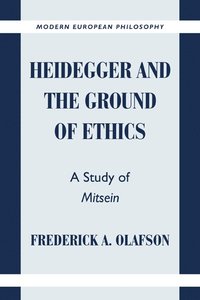 bokomslag Heidegger and the Ground of Ethics