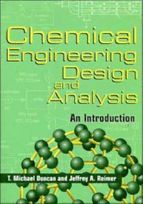 bokomslag Chemical Engineering Design and Analysis: An Introduction