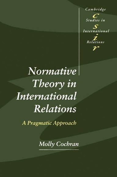 bokomslag Normative Theory in International Relations