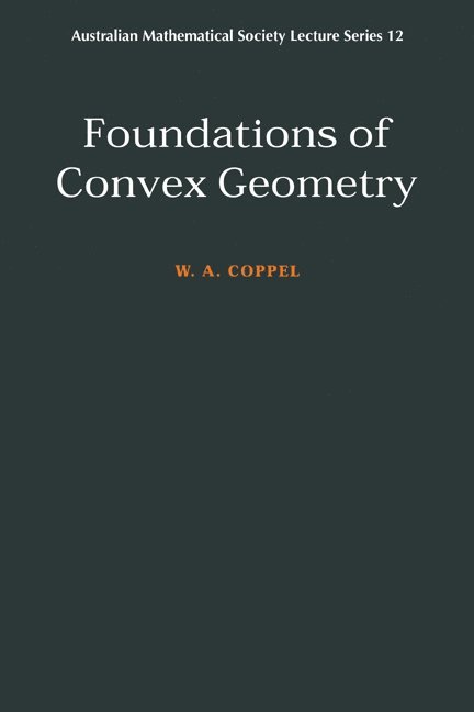 Foundations of Convex Geometry 1