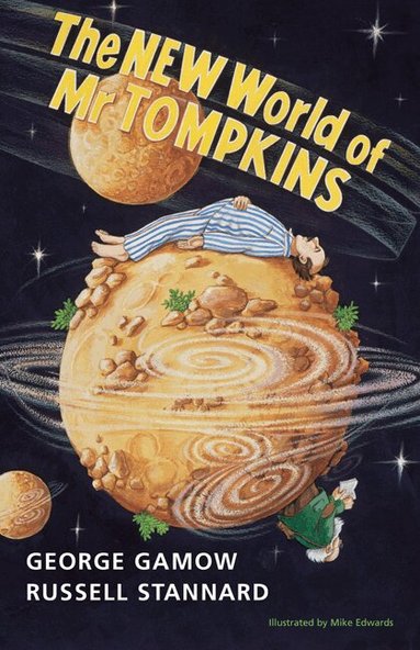 George Gamow, Russell Stannard - The New World of Mr Tompkins, Häftad