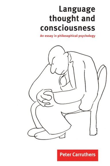 bokomslag Language, Thought and Consciousness