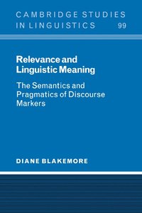 bokomslag Relevance and Linguistic Meaning