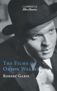 bokomslag The Films of Orson Welles