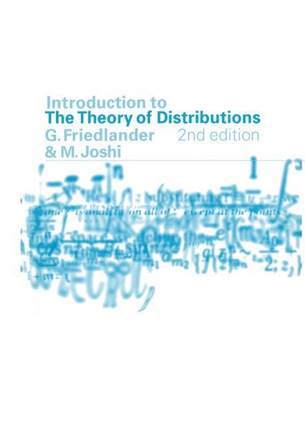 F. G. Friedlander, M. Joshi, F. G. (University of Cambridge) Friedlander, M. (University of Cambridge) Joshi - Introduction to the Theory of Distributions, Inbunden