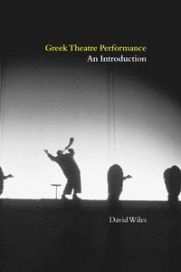 bokomslag Greek Theatre Performance