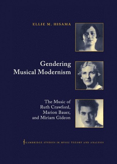 bokomslag Gendering Musical Modernism