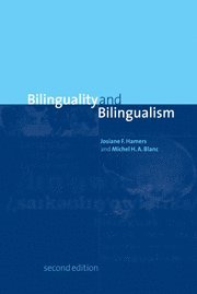 Bilinguality and Bilingualism