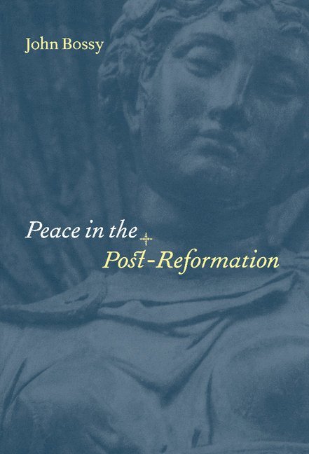 Peace in the Post-Reformation 1