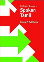 A Reference Grammar of Spoken Tamil 1