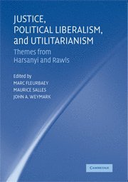 bokomslag Justice, Political Liberalism, and Utilitarianism