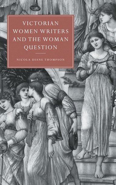 bokomslag Victorian Women Writers and the Woman Question