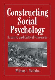 bokomslag Constructing Social Psychology