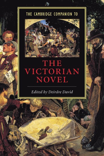 The Cambridge Companion to the Victorian Novel 1