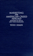 Marketing the American Creed Abroad 1