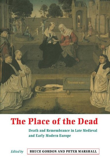 Bruce Gordon, Peter Marshall - The Place of the Dead, Inbunden