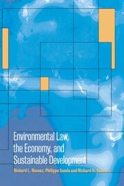 Richard L. Revesz, Philippe Sands, Richard B. Stewart - Environmental Law, the Economy and Sustainable Development, Inbunden
