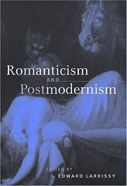 bokomslag Romanticism and Postmodernism