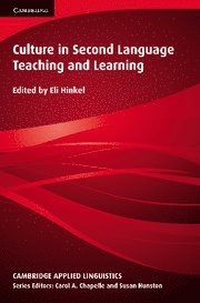 Eli Hinkel - Culture in Second Language Teaching and Learning, Inbunden