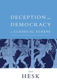 bokomslag Deception and Democracy in Classical Athens