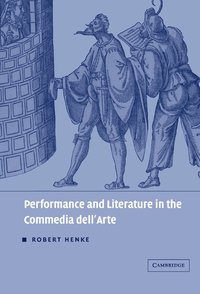 bokomslag Performance and Literature in the Commedia Dell'arte