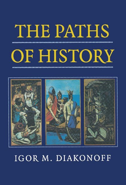 The Paths of History